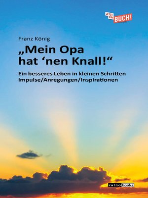 cover image of "Mein Opa hat 'nen Knall!"